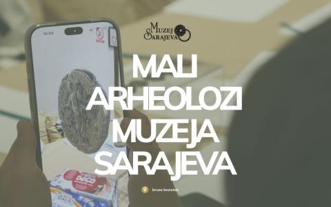 Muzej Sarajeva obilježio Međunarodni dan arheologije radionicama za najmlađe